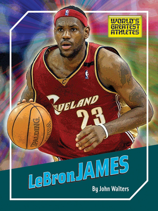Title details for LeBron James by John Walters - Available